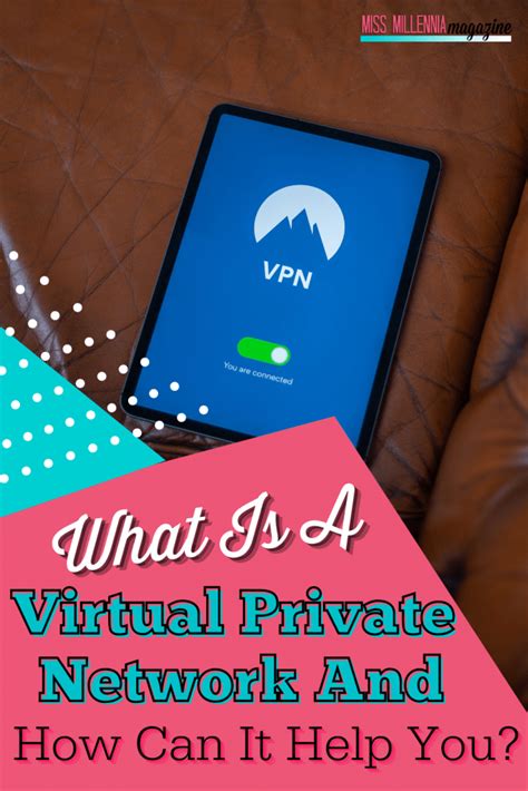 What Is A Virtual Private Network And How Can It Help You?