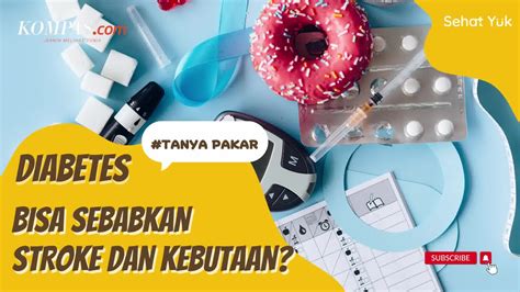 Berita Terkini Harian Amputasi Diabetes Terbaru Hari Ini Kompas