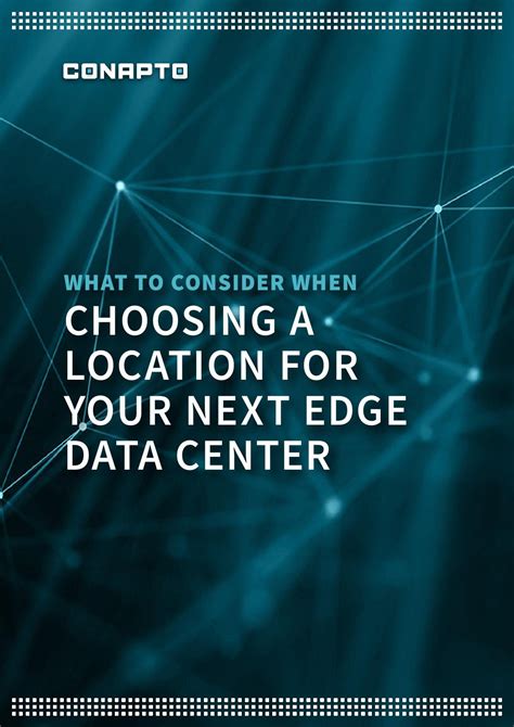 What To Consider When Choosing A Location For Your Next Edge Data