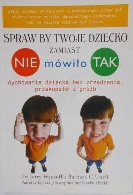 Spraw By Twoje Dziecko Zamiast Nie Niska Cena Na Allegro Pl