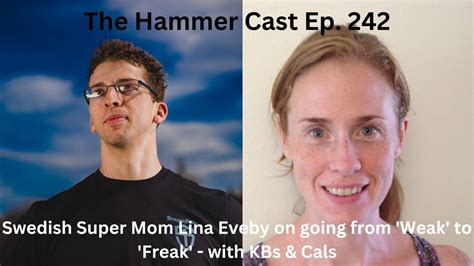 The Hammer Cast Ep 242 Swedish Super Mom Lina Eveby On Going From Weak