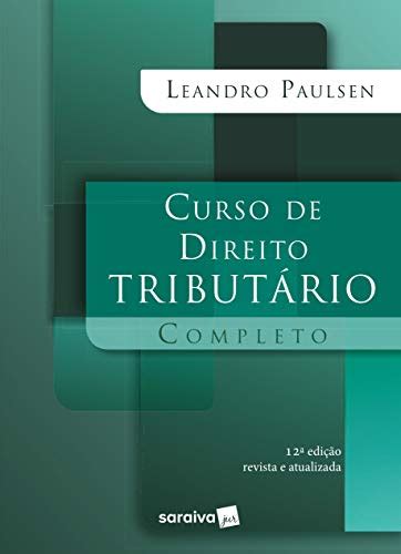 Pdf Curso De Direito Tribut Rio Completo Edi O Saraiva