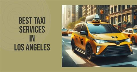 5 Best Taxi Services In Los Angeles 2025