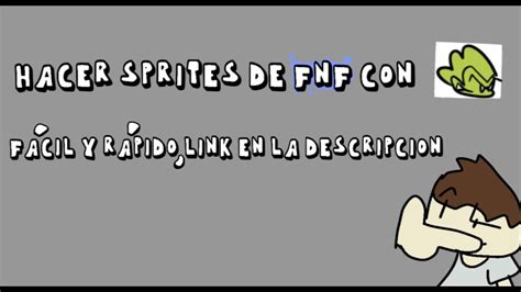 tutorial de como hacer sprites para fnf fácil y rápido YouTube