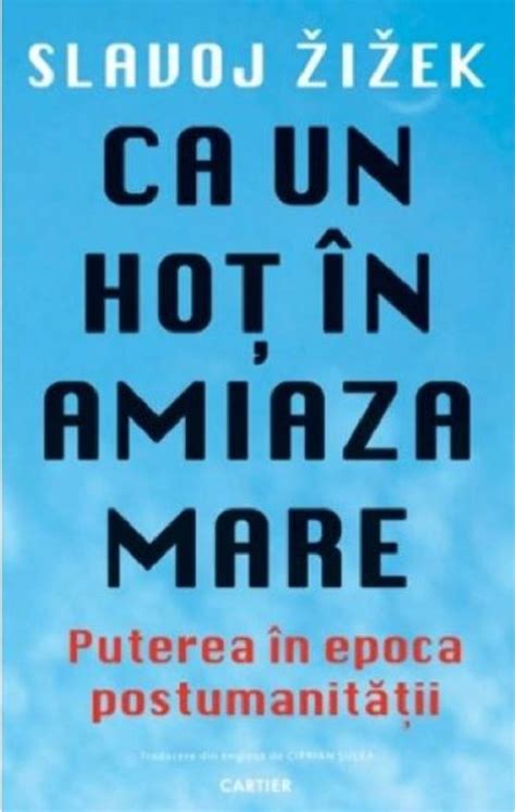 Ca Un Hot Ziua In Amiaza Mare Slavoj Zizek