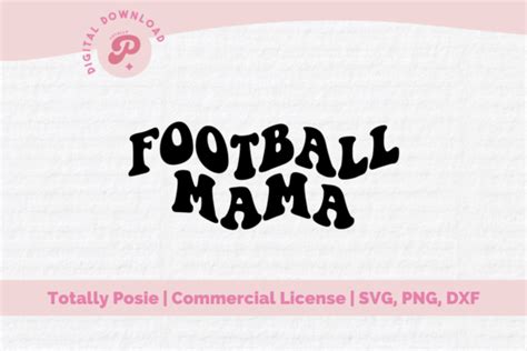 Football Mama Svg Graphic By Totally Posie Creative Fabrica