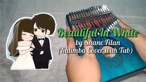 Beautiful In White Shane Filan Kalimba Tabs Letter And Number Notes