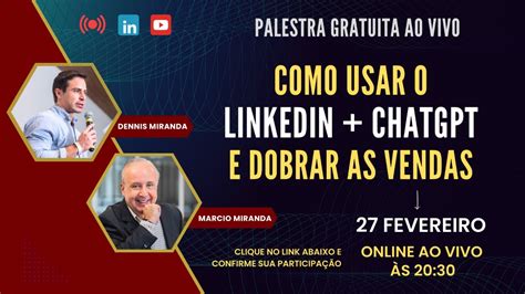 Como Usar O Linkedin Chatgpt Para Dobrar Suas Vendas Youtube