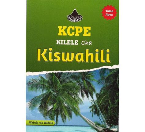 Phoenix Kcpe Kilele Cha Kiswahili 8 African Bookhub