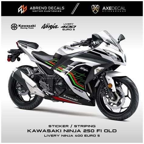 Striping Ninja 250 Fi Livery 400 Euro 5 Old Kawasaki Ninja Fi