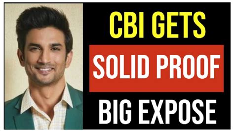 Cbi Gets Solid Evidence In Sushant Singh Rajput Case Ssr Shocking Expose Sushant Singh Case