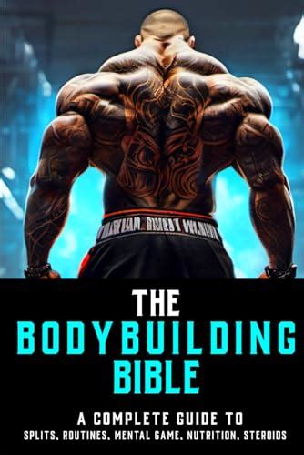 The Bodybuilding Bible Expert Strategies And Techniques For Effective