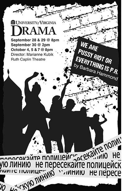 Uva Drama Opens Season With We Are Pussy Riot Or Everything Is P R Department Of Drama