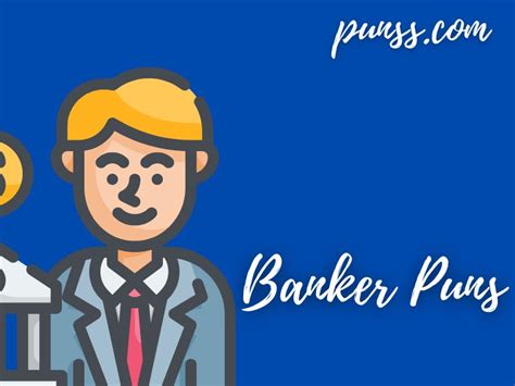 80 Banker Puns Jokes And One Liners