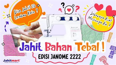 Jahit Bahan TEBAL Pakai Mesin Jahit JANOME 2222 Seberapa KUAT YouTube