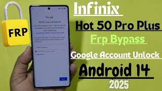 Infinix Hot 50 Pro Frp Unlock Google Account Bypass Android 14 Share Method Not Working Google