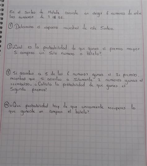 En el sorteo de melate consiste en elegir 6 números de entre los