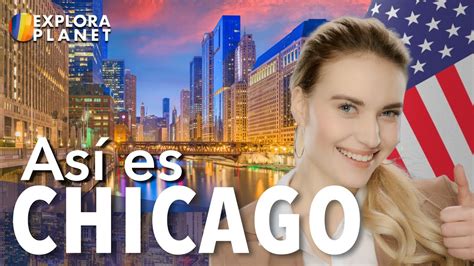 Chicago Así Es Chicago La Ciudad De Los Vientos Youtube