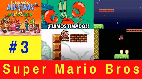 La Vida Extra No Aparece Fuimos Embaraji Ados Super Mario Bros