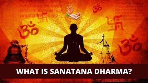 What is Sanatana Dharma & it's Principles? Dharma Meaning in English