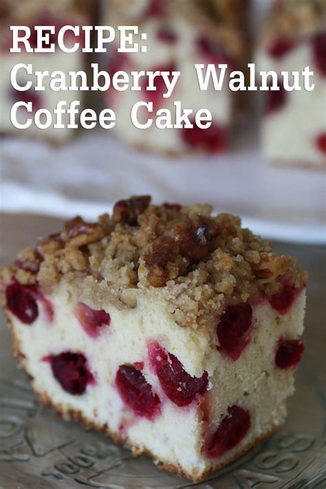 Recipe Cranberry Walnut Coffee Cake Catch My Party