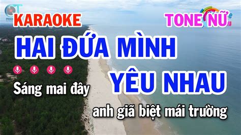 Karaoke Hai Đứa Mình Yêu Nhau Tone Nữ Nhạc Sống Trữ Tình Hay YouTube