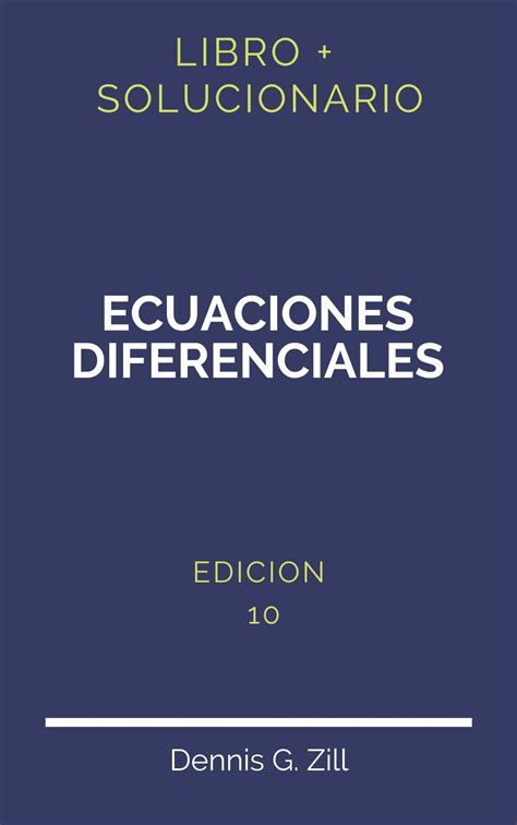 Solucionario Dennis G Zill Ecuaciones Diferenciales 9 Edicion PDF Libro