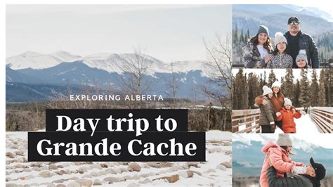 Grande Cache Alberta Day Trip To Explore The Mountains YouTube