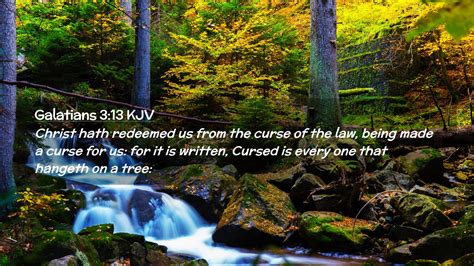 Galatians 3 13 KJV Desktop Wallpaper Christ Hath Redeemed Us From The