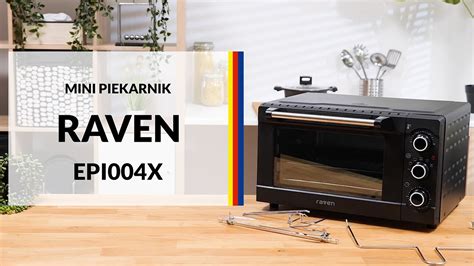 Mini Piekarnik Raven Epi X Dane Techniczne Rtv Euro Agd Youtube