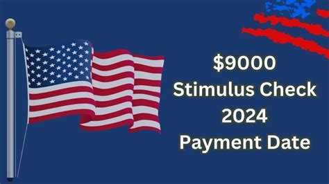 9000 Stimulus Checks 2024 Know Eligibility And Payment Date Dream