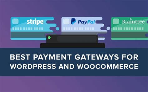 Best Woocommerce Payment Gateways For Wordpress