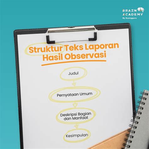 teks laporan hasil observasi pengertian struktur kebahasaan
