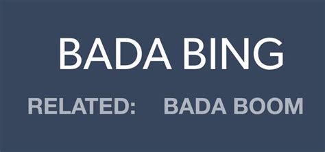 Bada Bing Bada Boom Meme Reaction Pictures Bada Bing Memes
