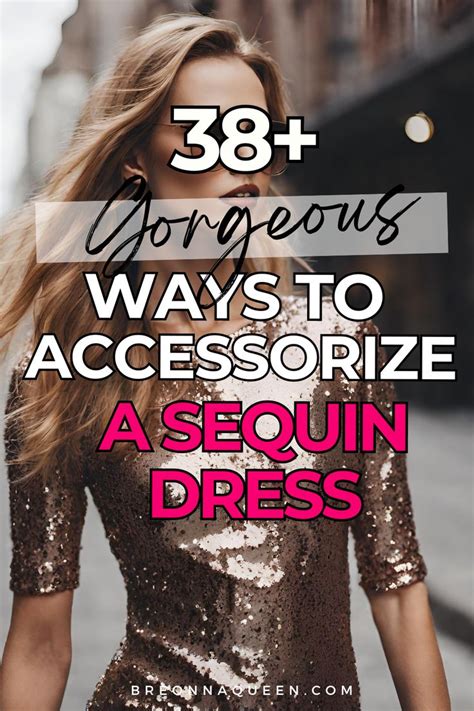 How To Accessorize A Sequin Dress 38 Gorgeous Ideas And Looks Sequin