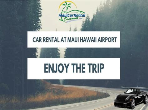 PPT - Car Rental Maui Hawaii - OGG Airport PowerPoint Presentation ...