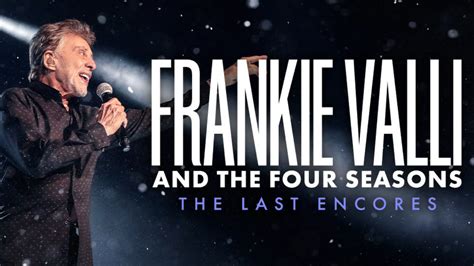 Frankie Valli Announces "The Last Encores" 2023-2024 Tour Dates