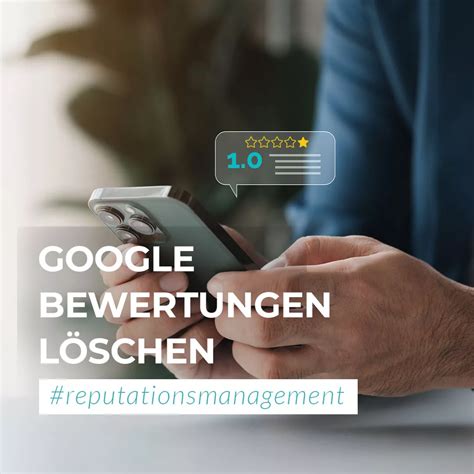 Google Bewertung Löschen wir erklären Ihnen wie es geht