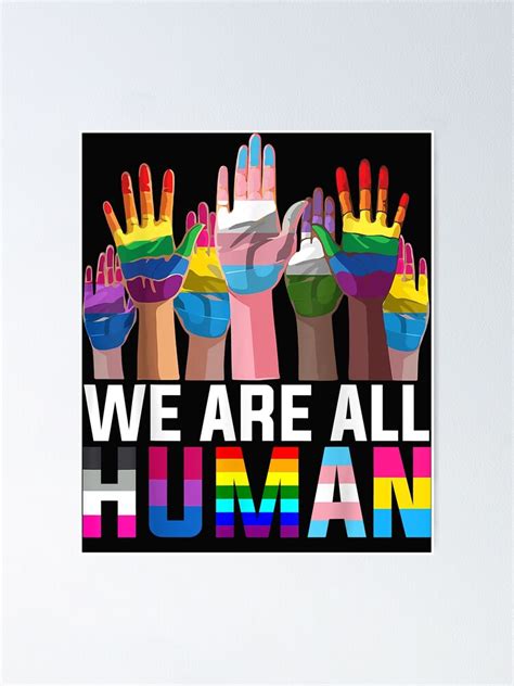 We Are All Human LGBT Flag Gay Pride Month Transgender Flag Poster For Sale By Vignette2323