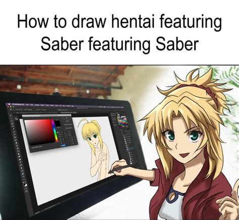 How To Draw Hentai Featuring Saber Featuring Saber Ifunny