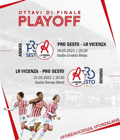 Ottavi Di Finale Playoff Il L R Vicenza Affronter La Pro Sesto