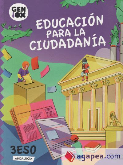 Educacion Para La Ciudadania 3º Eso Geniox Libro Del Alumno Andalucia