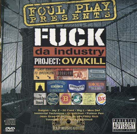Foul Play Presents Fuck The Industry Profject Ovakill CD Rap Music Guide