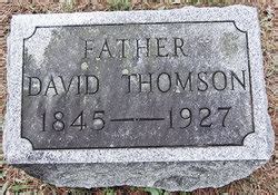 David Thomson M Morial Find A Grave