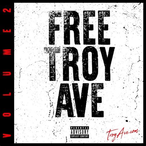 Troy Ave Free Troy Ave Vol Lyrics And Tracklist Genius