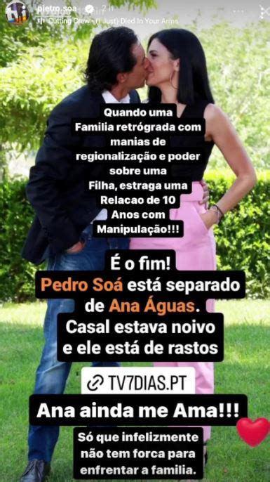 Após separação Pedro Soá lança farpas a Ana Águas Família retrógada