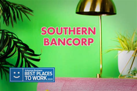 Best Places To Work Southern Bancorp Arkansas Business News