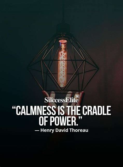 35 Inspiring Quotes On Calmness