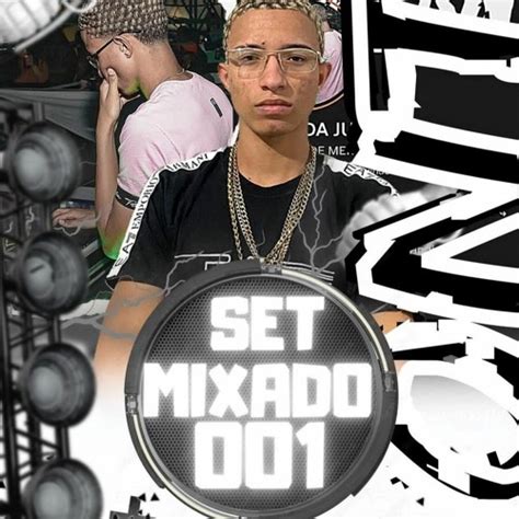 Stream Set Mixado 001 Dj Rn Da Jurandir O Melhor Ritmo Pra VocÊ