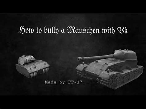 Wot Blitz Not Official Tutorial How To Bully A Ma Schen With Vk